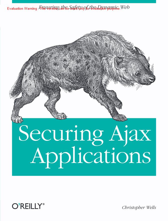 《Ajax应用程序安全Securing Ajax Applications_Christopher Wells_英文版》