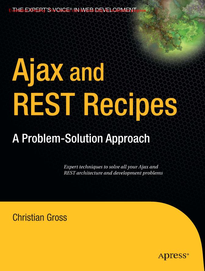 《Ajax and REST Recipes—A Problem-Solution Approach_Christian Gross著》